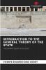INTRODUCTION TO THE GENERAL THEORY OF THE STATE