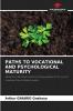 PATHS TO VOCATIONAL AND PSYCHOLOGICAL MATURITY