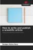 How to write and publish a scientific article