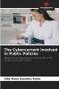 The Cybercurrent involved in Public Policies