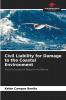 Civil Liability for Damage to the Coastal Environment