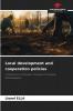Local development and cooperation policies