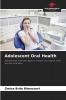Adolescent Oral Health