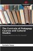 The Curricula of Pedagogy Courses and Cultural Studies