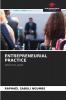 ENTREPRENEURIAL PRACTICE