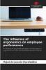 The influence of ergonomics on employee performance