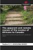 The apparent and remote causes of the exodus of Africans to Canada: