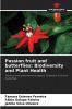 Passion fruit and butterflies: Biodiversity and Plant Health