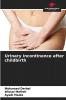 Urinary incontinence after childbirth