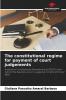 The constitutional regime for payment of court judgements
