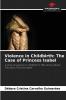 Violence in Childbirth: The Case of Princess Isabel
