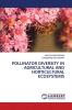 POLLINATOR DIVERSITY IN AGRICULTURAL AND HORTICULTURAL ECOSYSTEMS