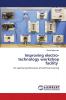 Improving electro-technology workshop facility