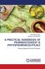 A PRACTICAL HANDBOOK OF PHARMACOGNOSY & PHYTOPHARMACEUTICALS