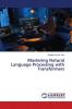 Mastering Natural Language Processing with Transformers