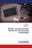 Braille Communication Device for the Visually Challenged