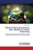Physical Macroeconomics: New Models for Earth Preserving