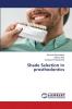 Shade Selection In prosthodontics