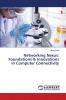 Networking Nexus: Foundations & Innovations in Computer Connectivity