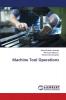Machine Tool Operations