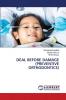 DEAL BEFORE DAMAGE (PREVENTIVE ORTHODONTICS)