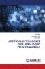 ARTIFICIAL INTELLIGENCE AND ROBOTICS IN PROSTHODONTICS