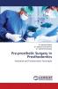 Pre-prosthetic Surgery in Prosthodontics