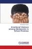 Emotional Violence among Adolescents in School Premises