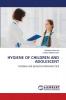 HYGIENE OF CHILDREN AND ADOLESCENT