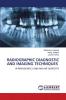 RADIOGRAPHIC DIAGNOSTIC AND IMAGING TECHNIQUES