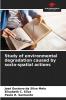 Study of environmental degradation caused by socio-spatial actions
