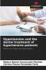 Hypertension and the dental treatment of hypertensive patients