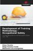 Development of Training Methodology - Occupational Safety