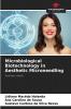 Microbiological Biotechnology in Aesthetic Microneedling