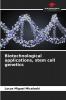 Biotechnological applications stem cell genetics