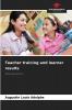 Teacher training and learner results