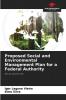 Proposed Social and Environmental Management Plan for a Federal Authority