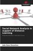 Social Network Analysis in support of Distance Learning