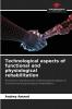 Technological aspects of functional and physiological rehabilitation