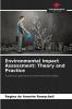 Environmental Impact Assessment: Theory and Practice