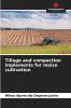 Tillage and compaction implements for maize cultivation