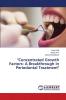 Concentrated Growth Factors: A Breakthrough in Periodontal Treatment