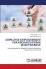EMPLOYEE EMPOWERMENT FOR ORGANIZATIONAL EFFECTIVENESS
