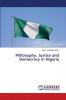 Philosophy Justice and Democracy in Nigeria
