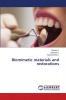 Biomimetic materials and restorations
