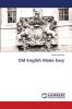 Old English Made Easy