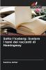 Sotto l'iceberg: Svelare i temi dei racconti di Hemingway