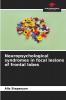 Neuropsychological syndromes in focal lesions of frontal lobes