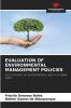 EVALUATION OF ENVIRONMENTAL MANAGEMENT POLICIES