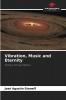 Vibration Music and Eternity
